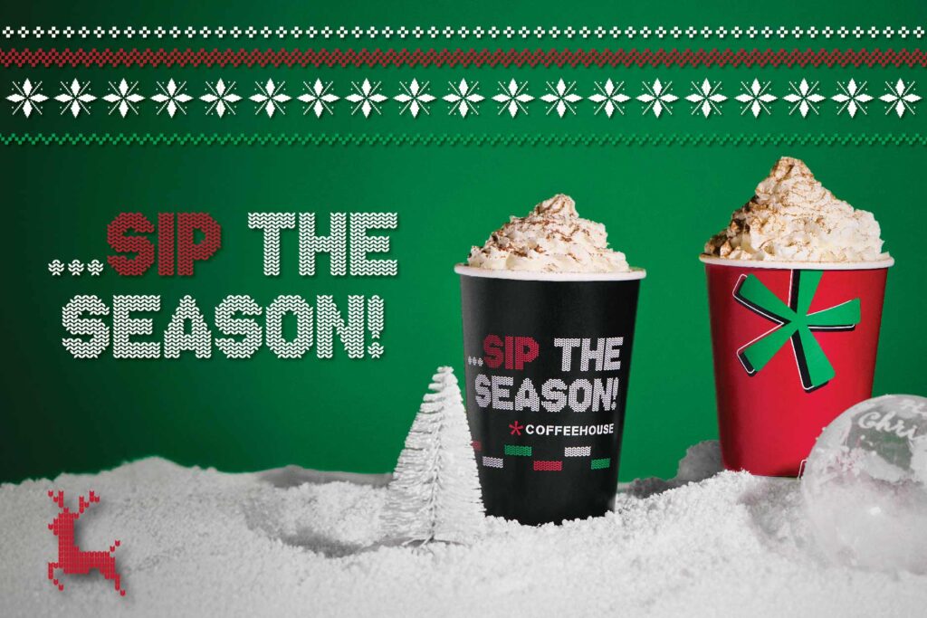…Sip the Season with COFFEEHOUSE